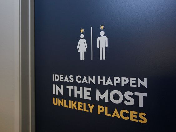 Ideas can happen in the most unlikely places