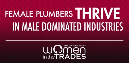 female plumbers thrive in male dominated industries title with women in the trades logo