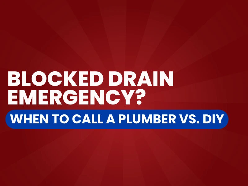 Blocked Drain Emergency graphic.